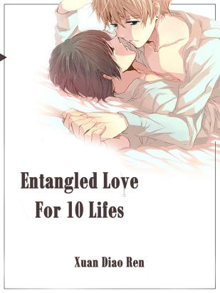Entangled Love For 10 Lifes